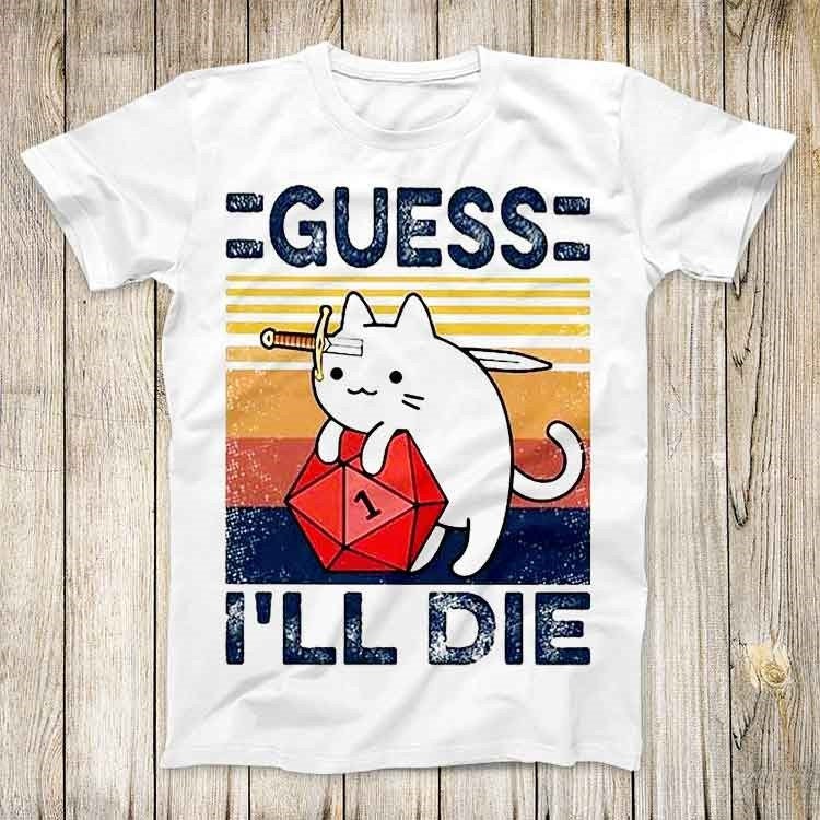 Cute Cat Guess I Ll Die D&D Vi - Retro Gaming Style 评论和价格